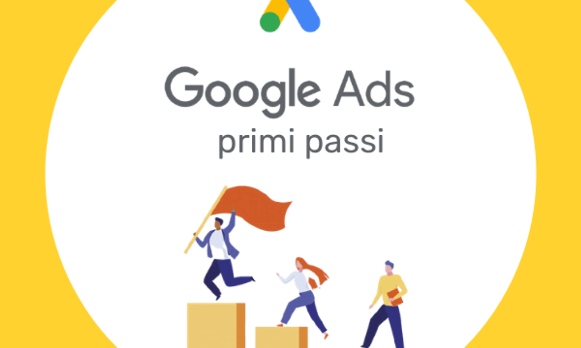 Google Ads – Primi passi per gli Ecommerce