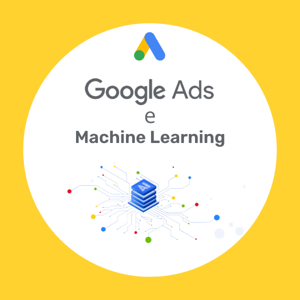 Il Machine Learning in Google Ads